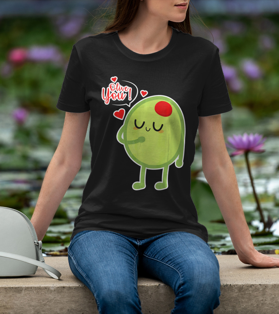 Olive You Cute Valentines Day Love T-Shirt