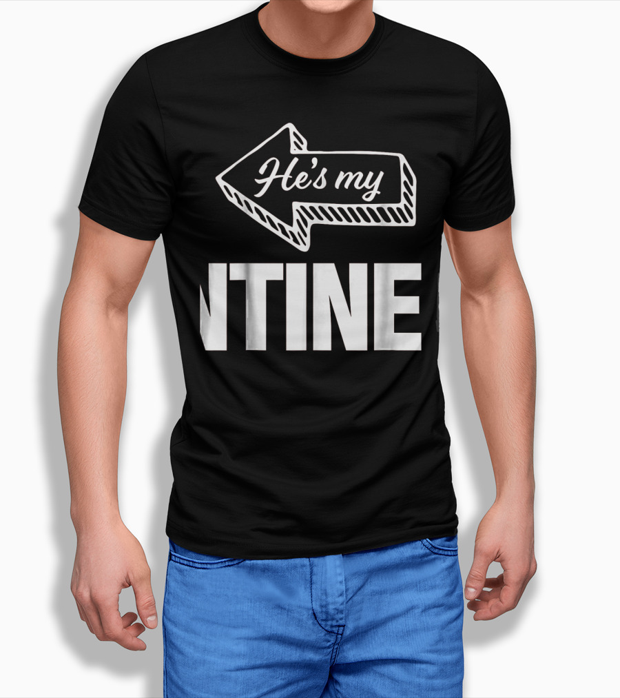 He's My Valentine Left Arrow Mens Matching Valentine T-Shirt