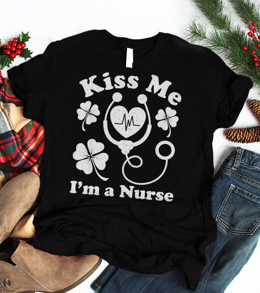 Kiss Me I'm A Nurse Stethoscope Heartbeat Shamrocks T-Shirt