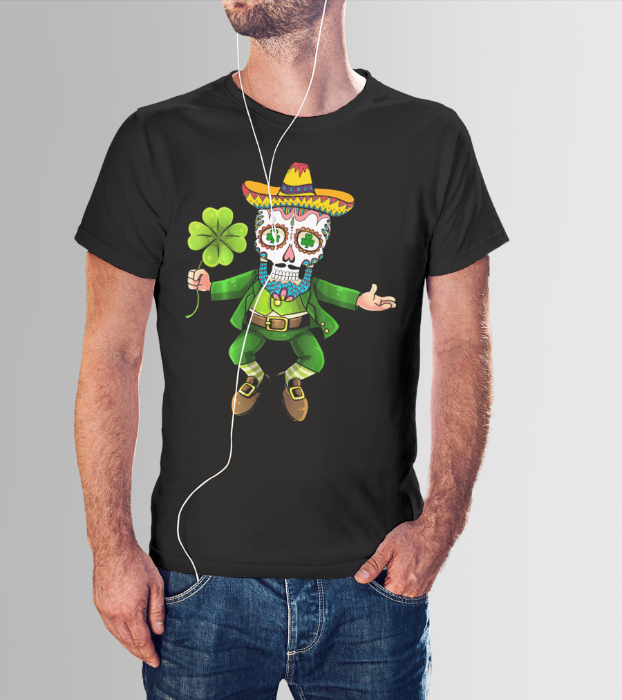 Cinco De Mayo Leprechaun Sugar Skull Sombrero And Shamrock T-Shirt