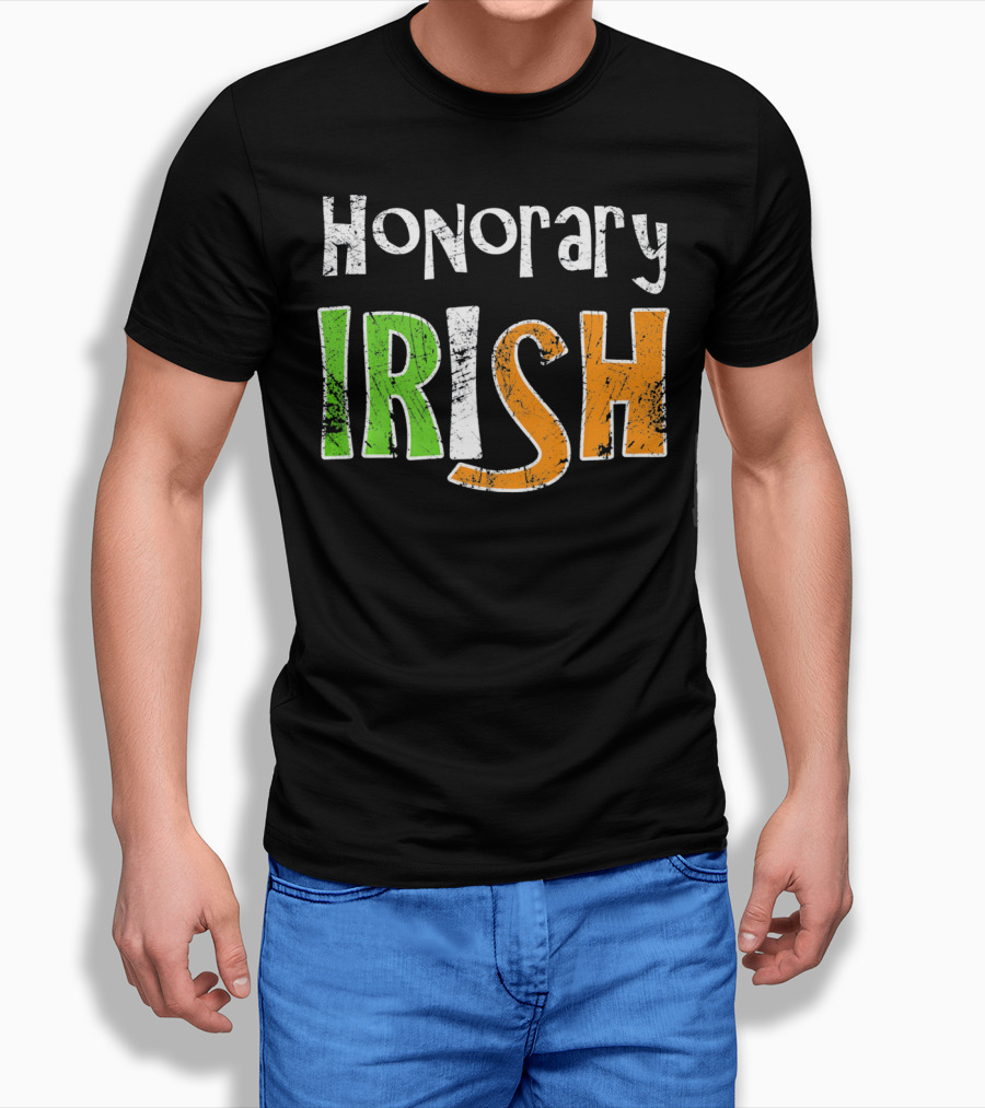 Honorary Irish St. Patrick's Day Fun T-Shirt