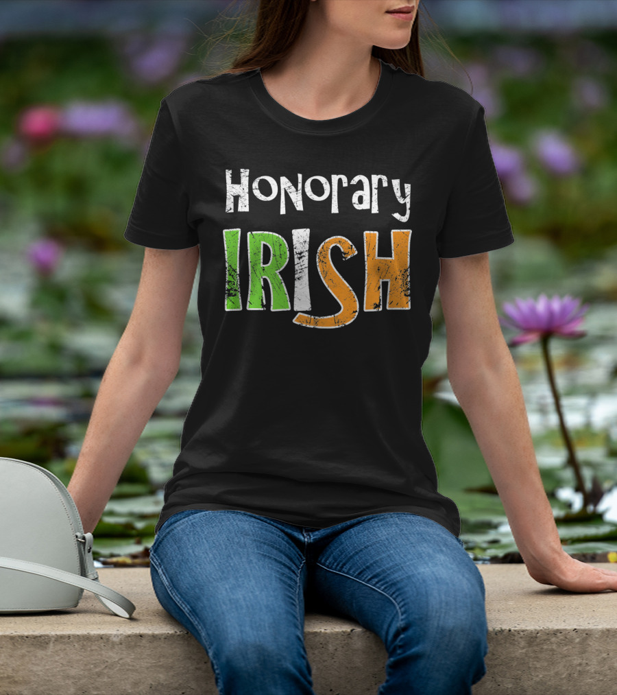 Honorary Irish St. Patrick's Day Fun T-Shirt