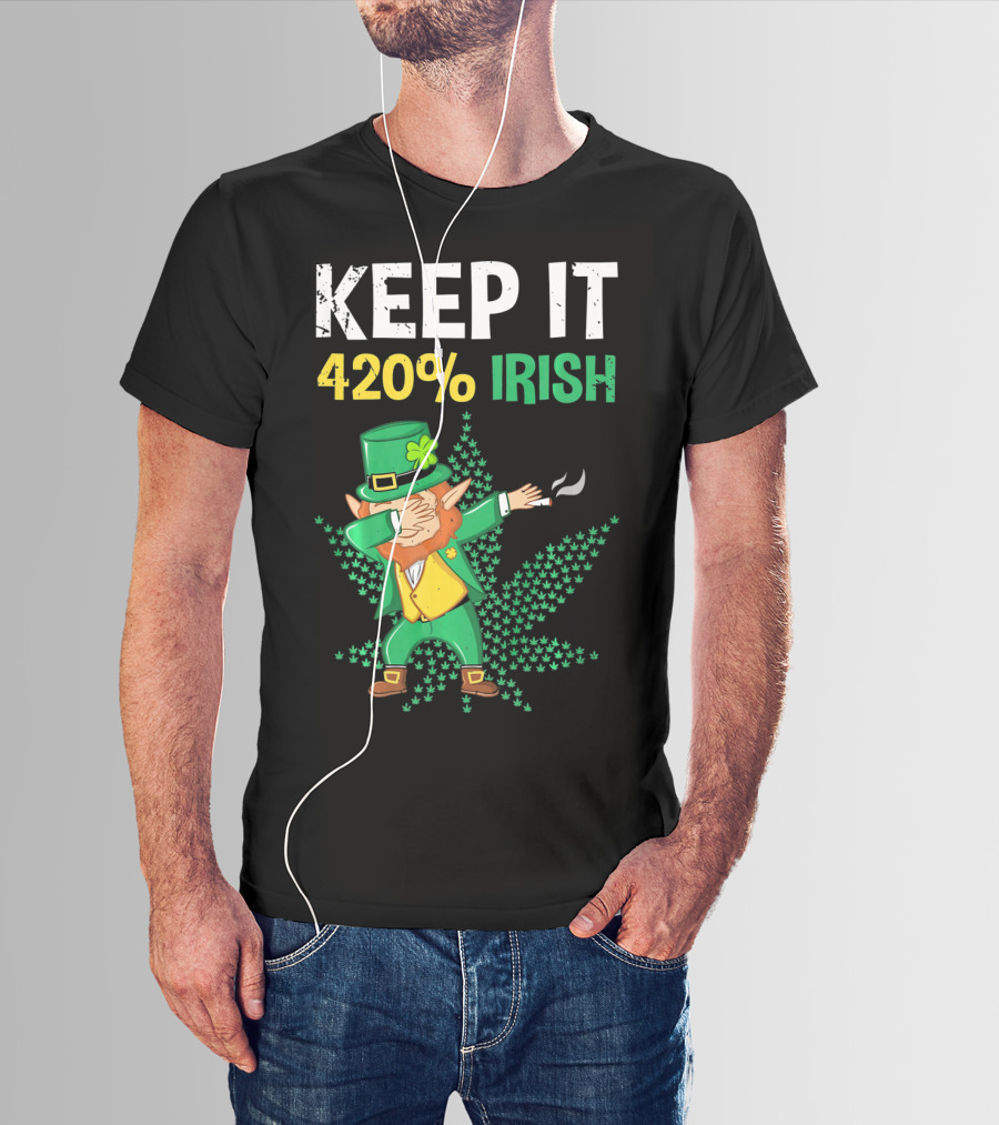 Keep It 420% Irish St Patrick's Day Weed Leprechaun T-Shirt