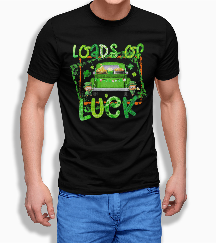 Loads Of Luck Funny Leprechaun Patrick Green Truck Clover Treasure T-Shirt