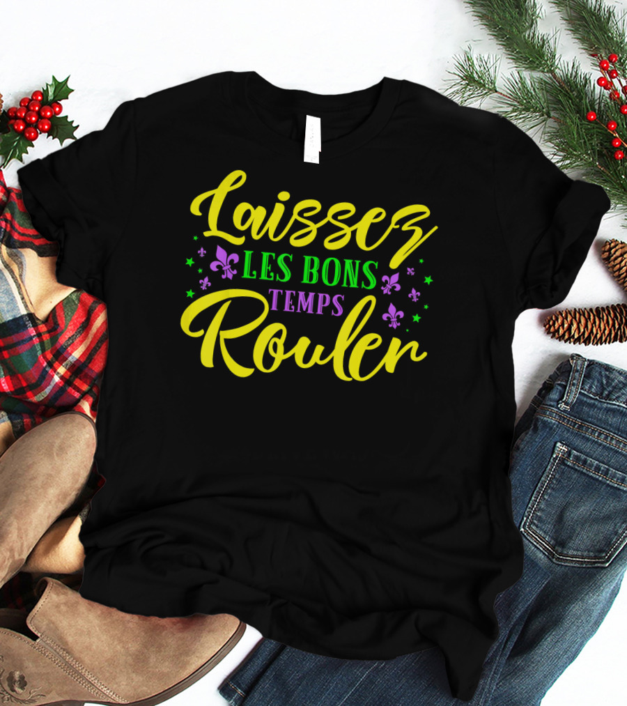 Laissez Les Bons Temps Rouler New Orleans Fleur De Lis Stars T-Shirt