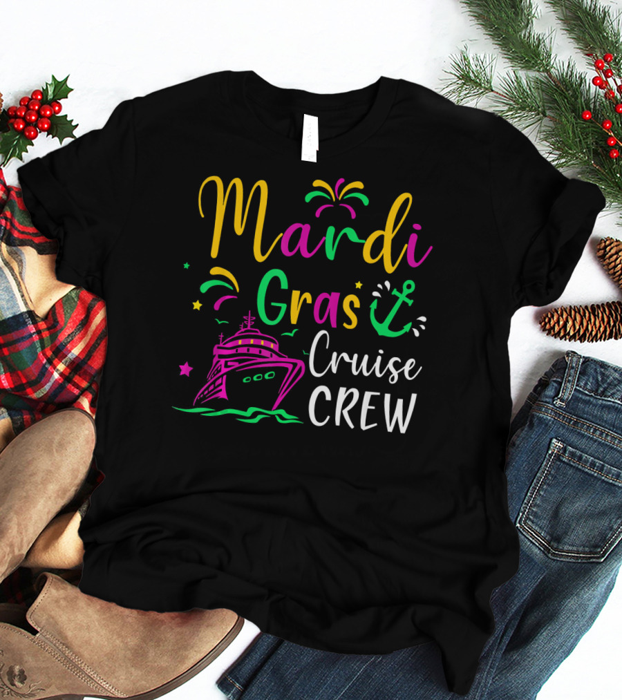 Mardi Gras Cruise Crew Funny Anchor Fireworks Ship T-Shirt