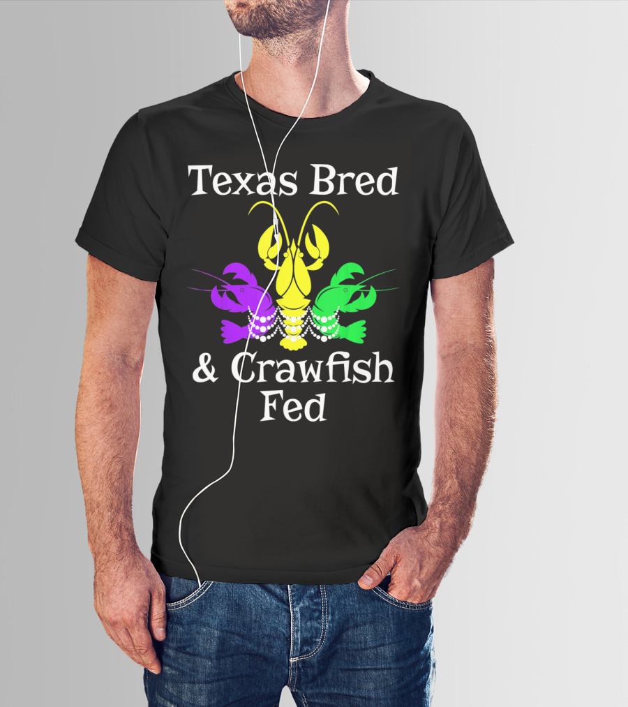 Texas Bred Crawfish Beads Mardi Gras Fat Tuesday T-Shirt
