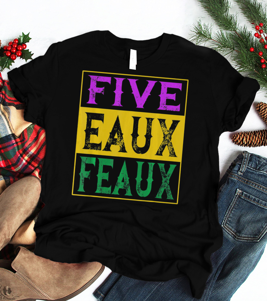 FIVE EAUX FEAUX 504 Straight Outta Five Eaux Feau T-Shirt