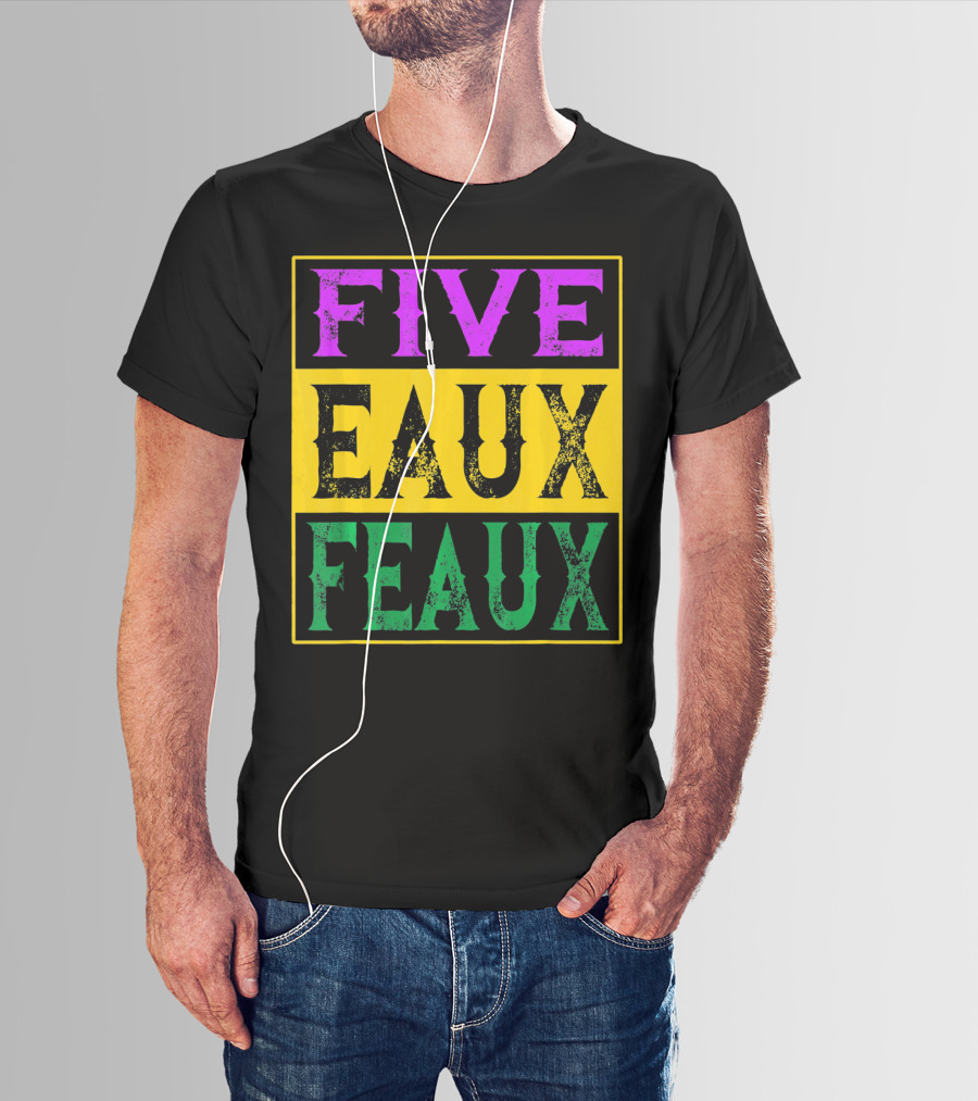 FIVE EAUX FEAUX 504 Straight Outta Five Eaux Feau T-Shirt