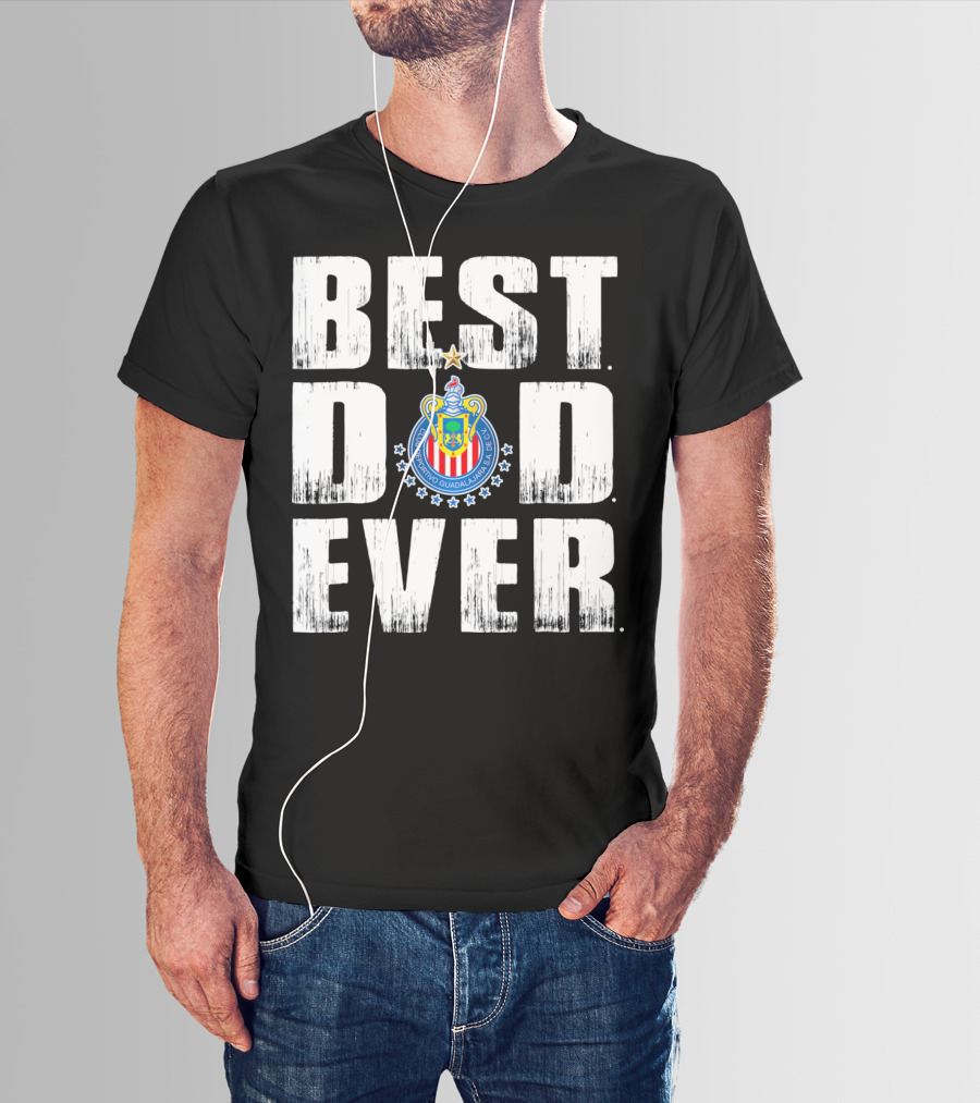 Best Chivas Dad Ever Club Deportivo Guadalajara Fathers T-Shirt