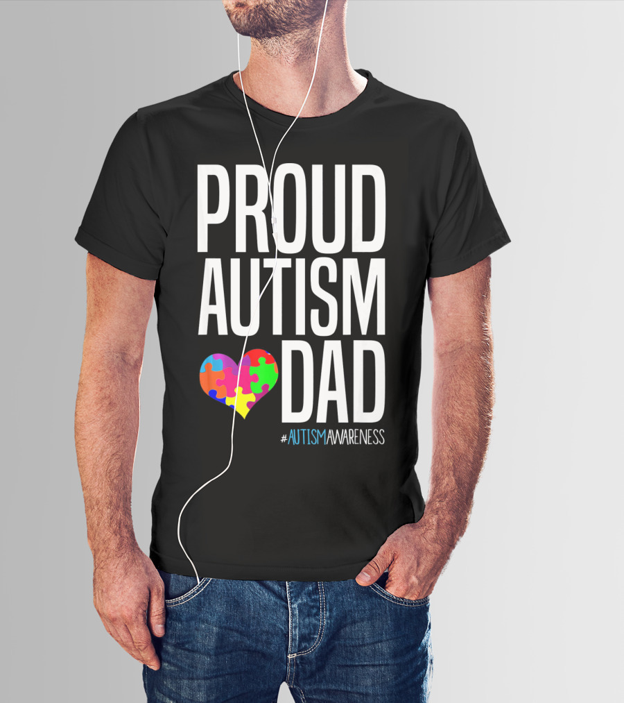 PROUD AUTISM DAD #AUTISMAWARENESS Puzzle Heart T-Shirt