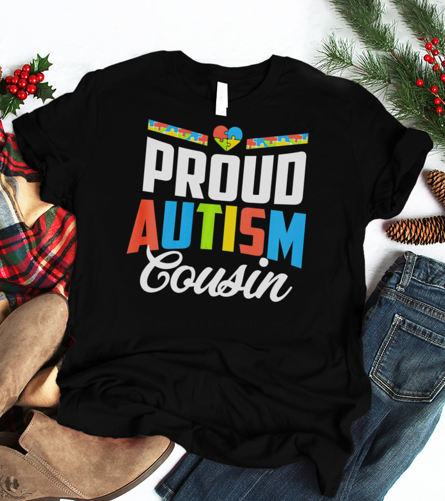 Proud Autism Cousin Heart Puzzle Awareness Support T-Shirt