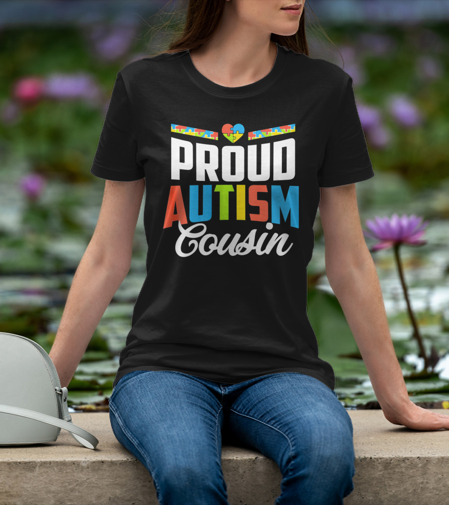 Proud Autism Cousin Heart Puzzle Awareness Support T-Shirt
