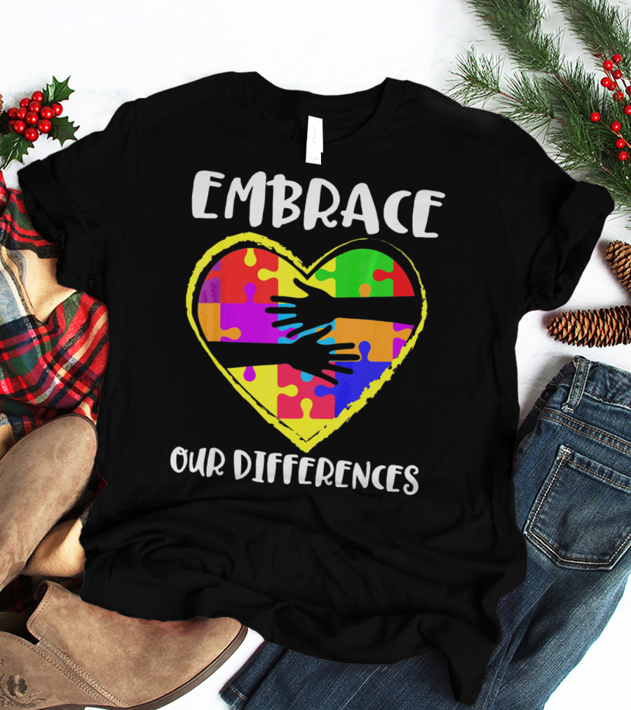 Embrace Our Differences Autism Awareness Heart Puzzle T-Shirt