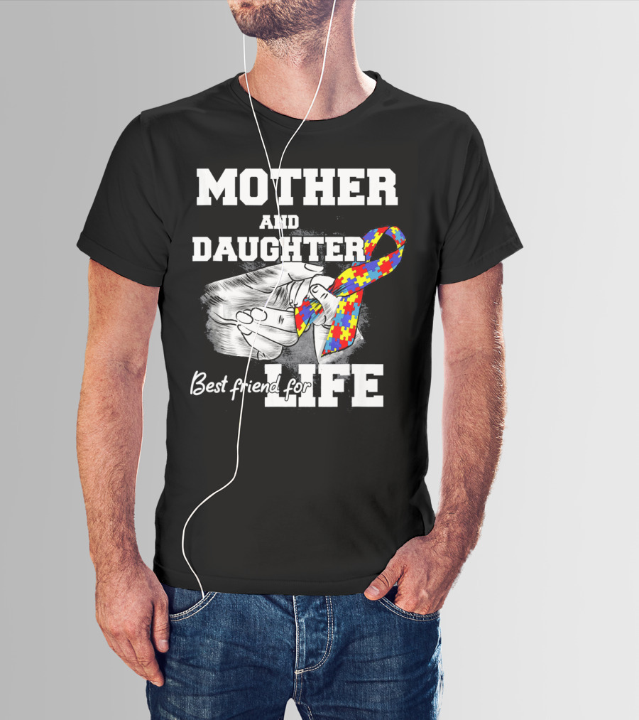 Mother And Daughter Best Friend For Life Autism Puzzle T-Shirt
