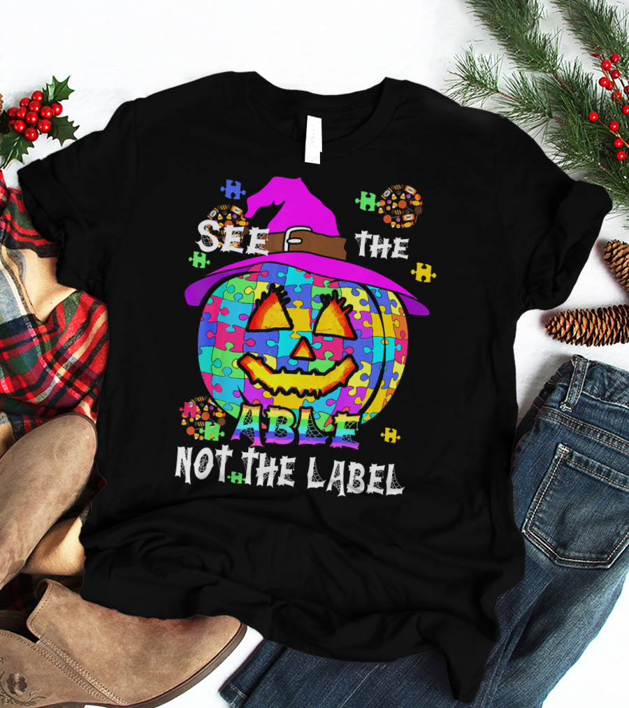 See The Able Not The Label Autism Awareness Pumpkin Puzzle Halloween T-Shirt