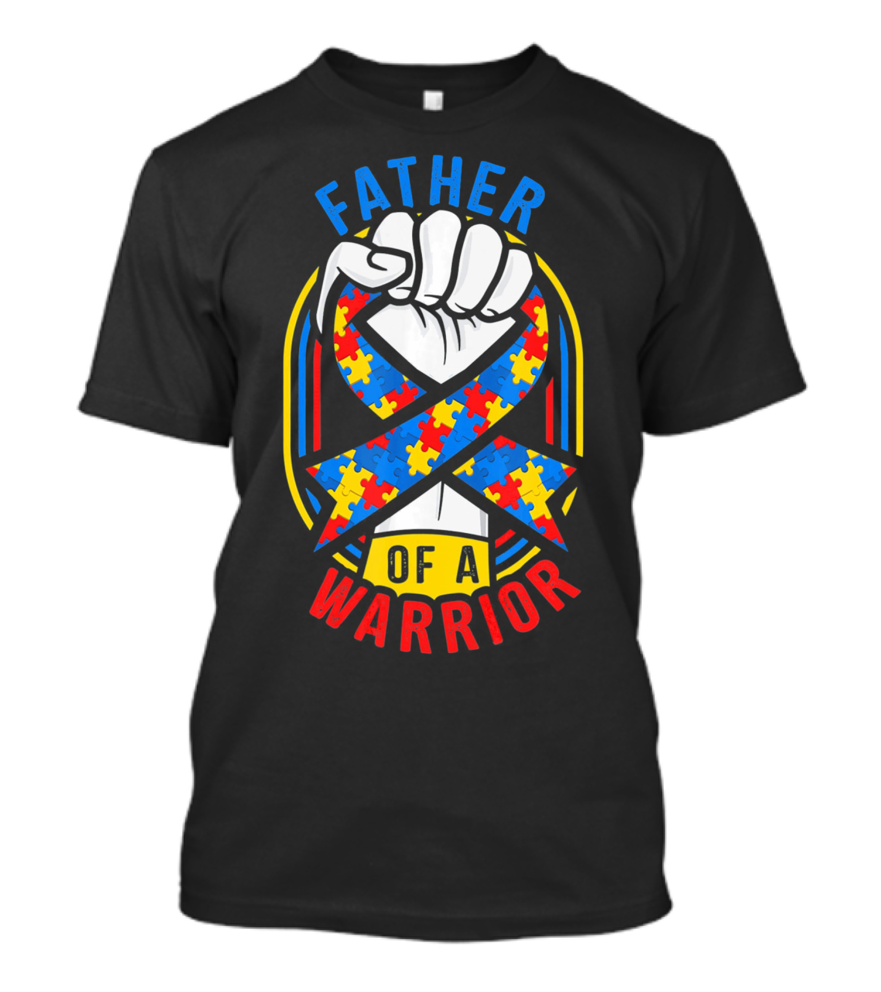 Father Of A Warrior Autism Awareness Puzzle Ribbon Fist T-Shirt
