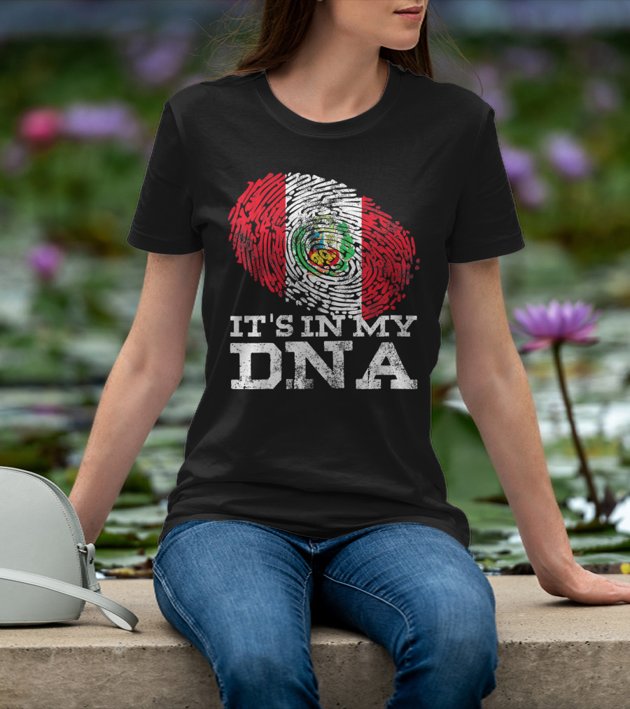 It's In My DNA Peruvian Flag Fingerprint Mexican Heritage T-Shirt
