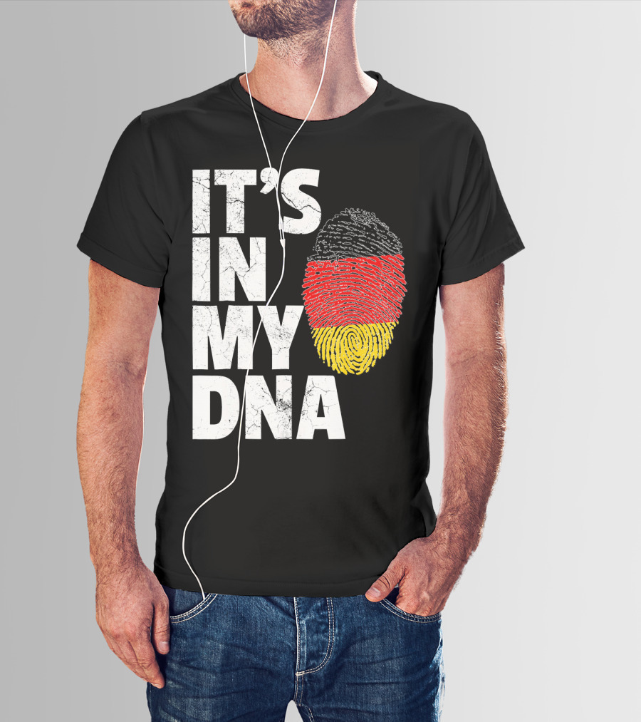 IT'S IN MY DNA German Flag Fingerprint Germany T-Shirt