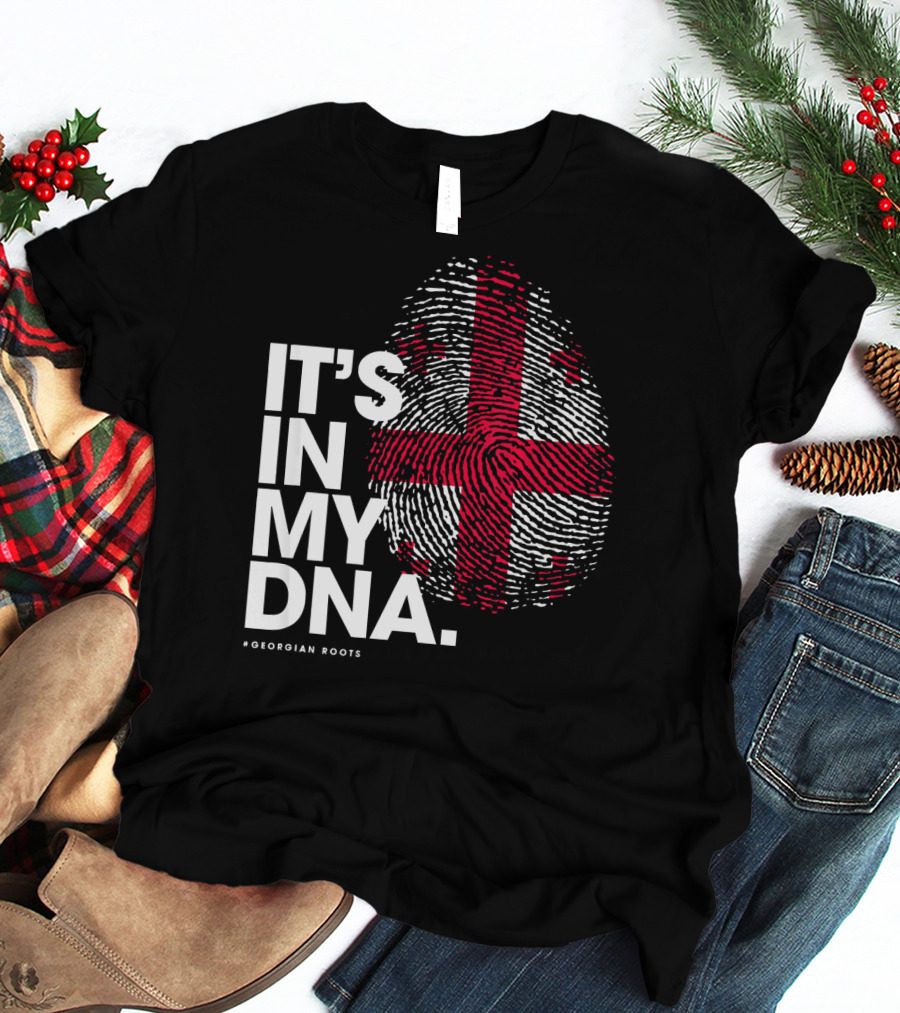 IT'S IN MY DNA Georgia Flag Georgian Roots T-Shirt