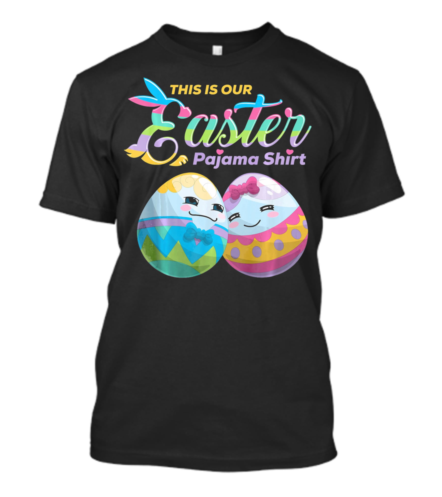 This Is Our Easter Pajama Shirt With Cute Egg Coup T-Shirt