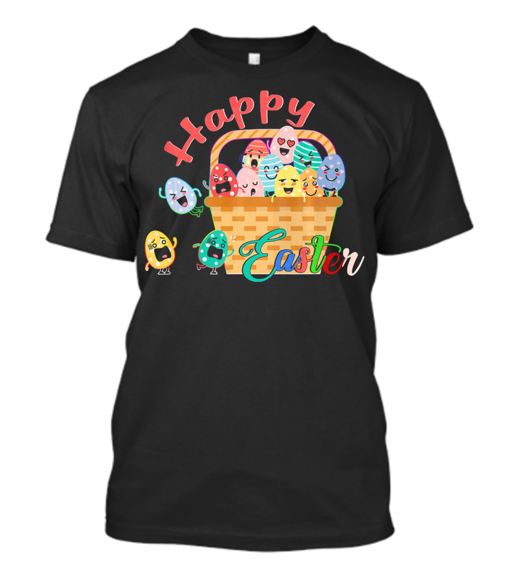 Happy Easter Basket Of Funny Eggs T-Shirt