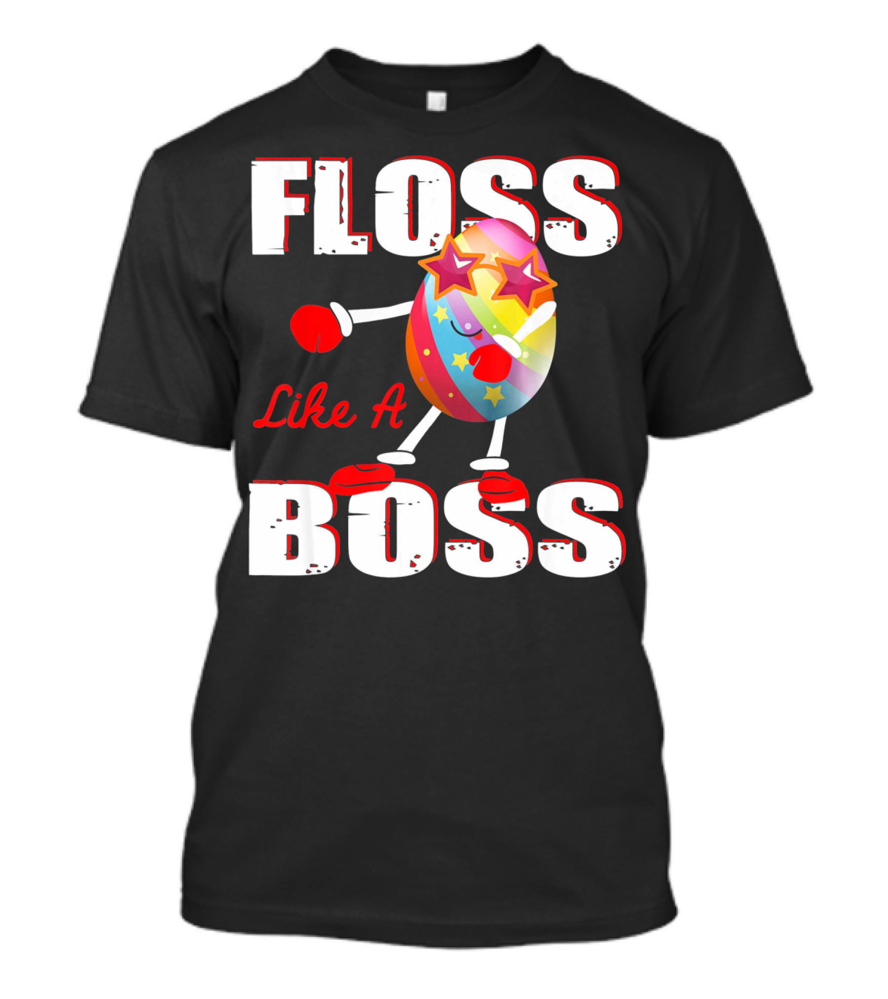 Floss Like A Boss Rainbow Star Egg T-Shirt