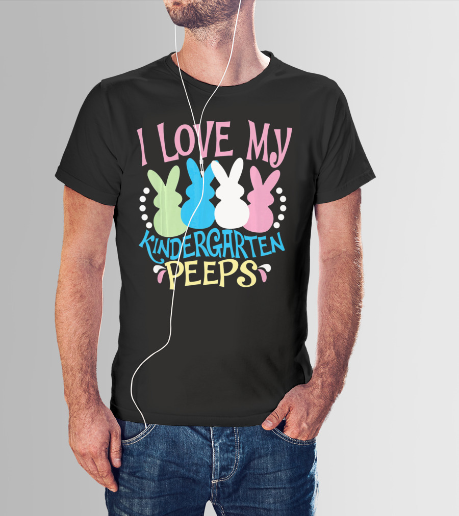 I Love My Kindergarten Peeps Easter Bunnies T-Shirt
