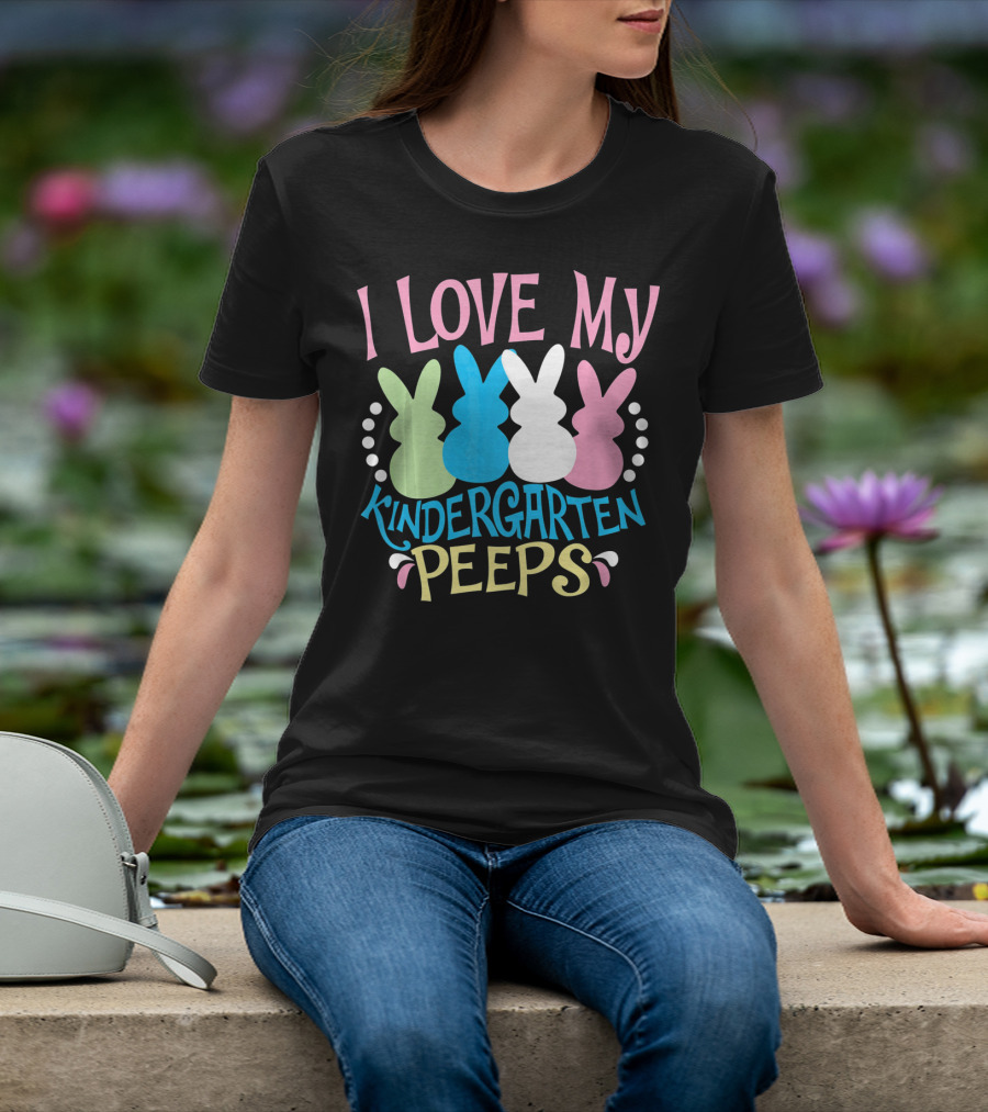 I Love My Kindergarten Peeps Easter Bunnies T-Shirt