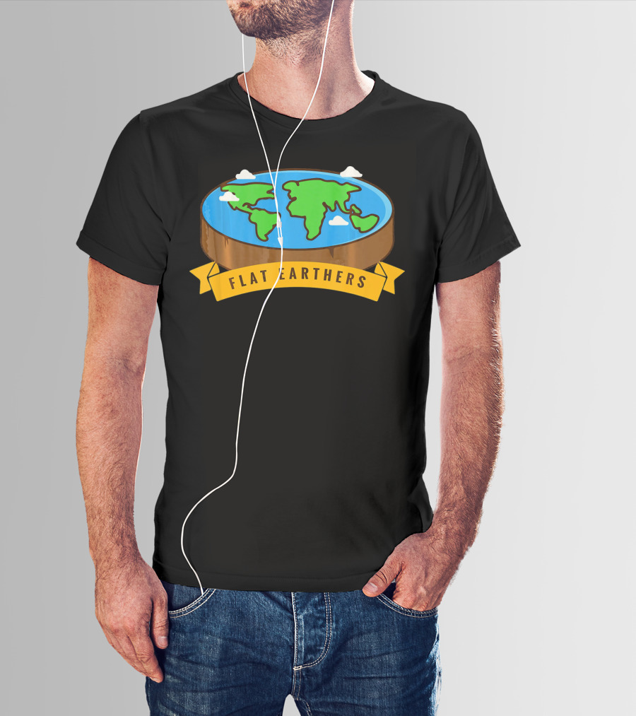 Flat Earthers Flat Earth Society Earth Disc Banner T-Shirt