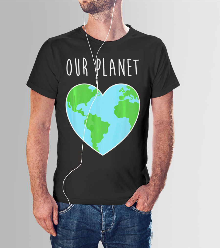 OUR PLANET Heart Earth Map Climate Change Awareness T-Shirt