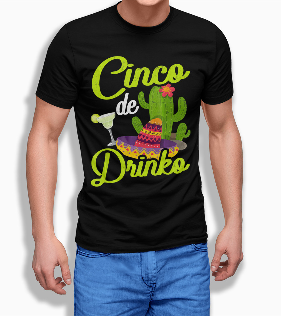 Cinco De Drinko Sombrero Cactus Margarita T-Shirt
