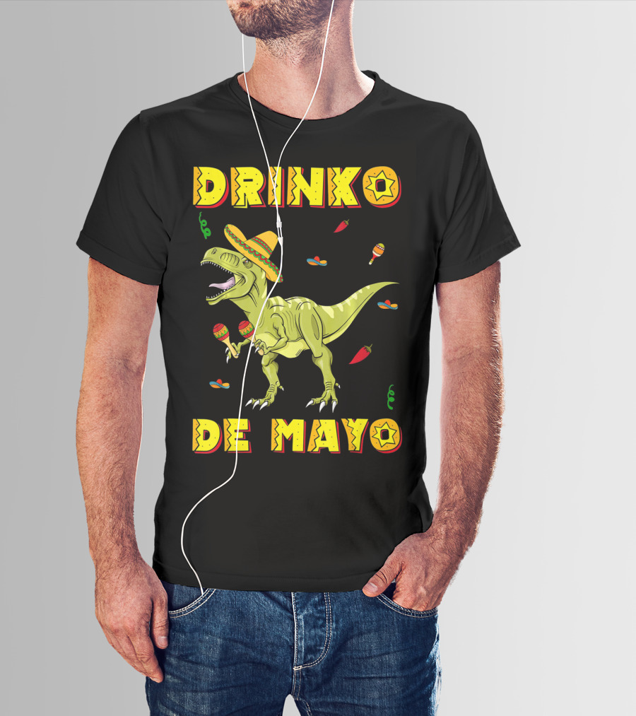 Dinosaur Drinko De Mayo Funny Cinco De Mayo Fiesta T-Shirt