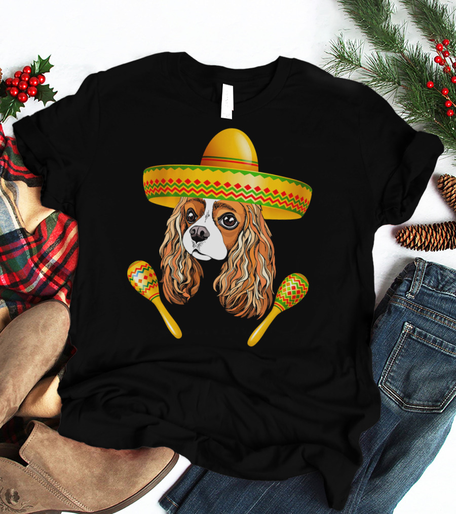 Cinco De Mayo Cavalier Dog Sombrero Maracas T-Shirt