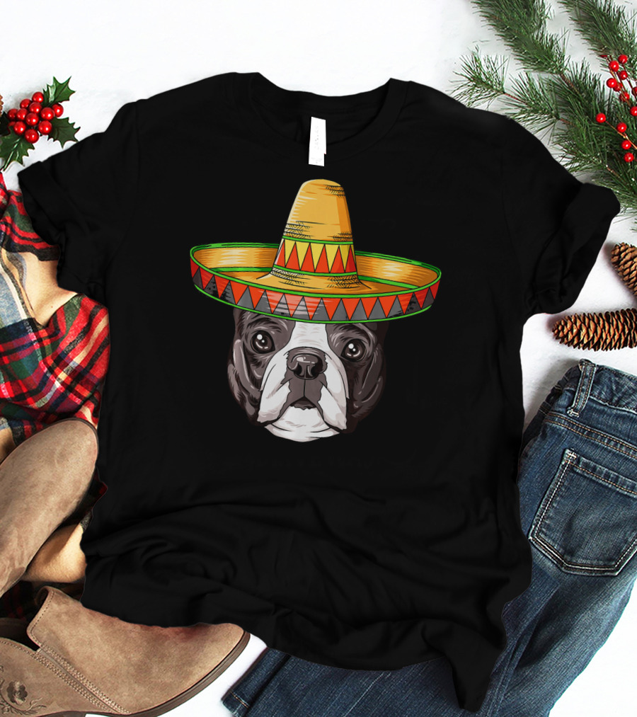 Boston Terrier Cinco De Mayo Sombrero Mexican T-Shirt