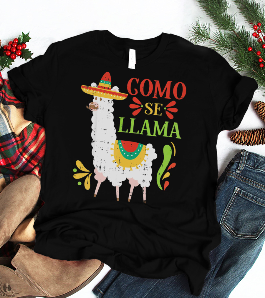 Como Se Llama Funny Cinco De Mayo Llama With Sombrero T-Shirt