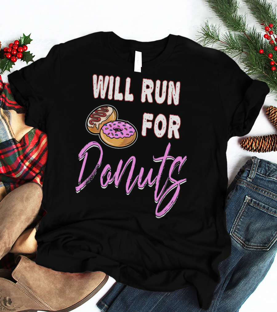 Will Run For Donuts Donut Lover's Delight T-Shirt