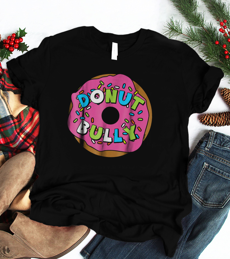 Donut Bully Choose Kind Anti Cute Sprinkles Pink Dessert T-Shirt