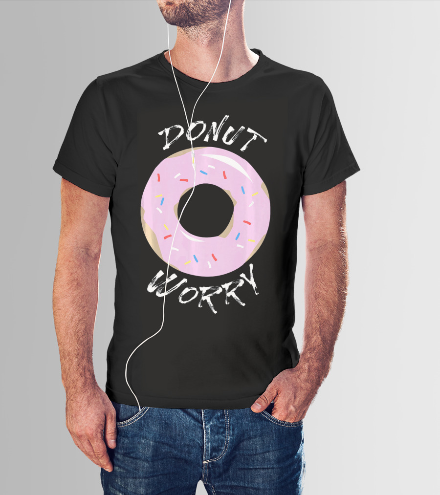 DONUT WORRY Funny Food Pun Pink Frosted Sprinkles T-Shirt