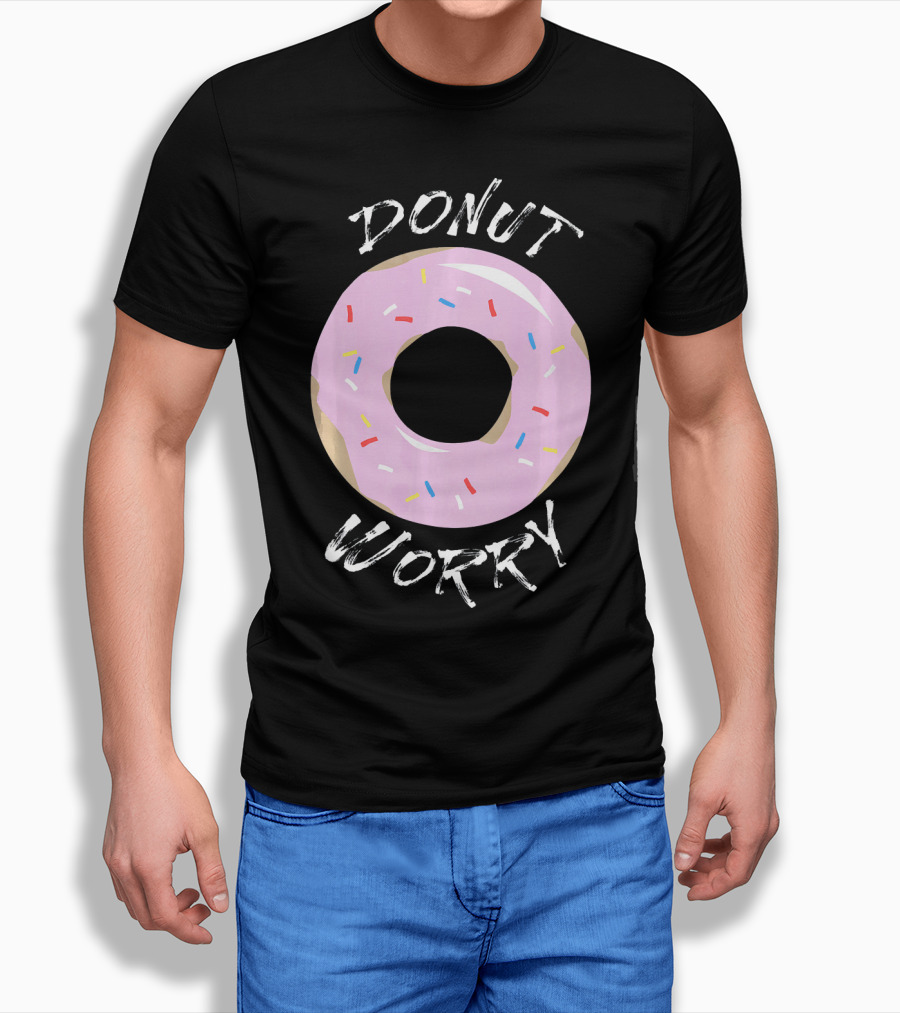 DONUT WORRY Funny Food Pun Pink Frosted Sprinkles T-Shirt