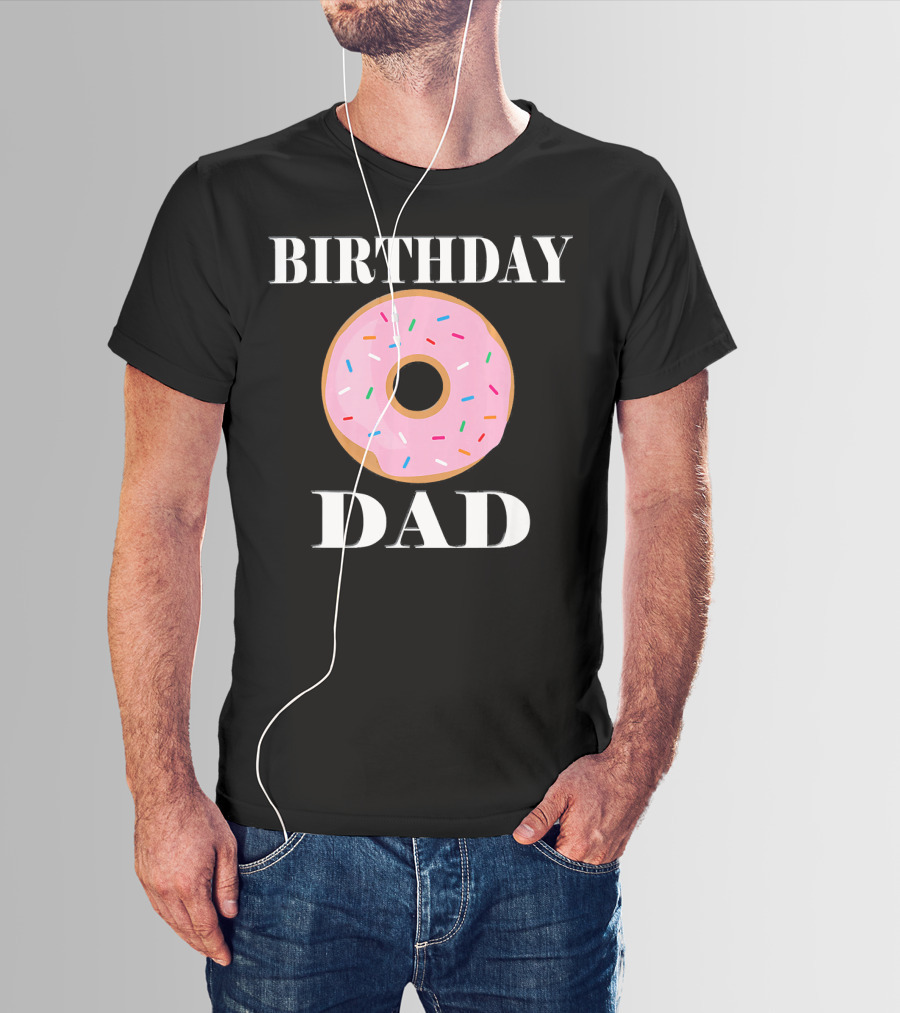 Birthday Donut Dad Party T-Shirt