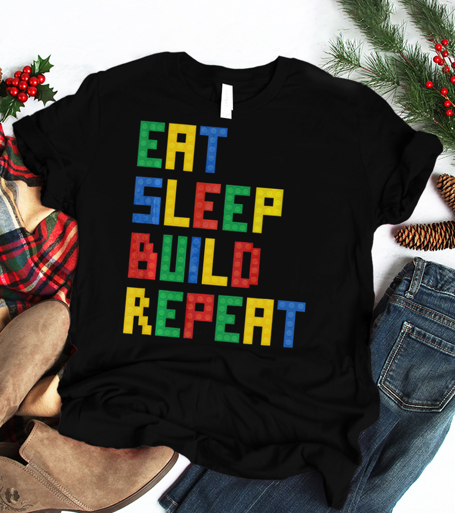 Eat Sleep Build Repeat Master Builder Blocks Inspired T-Shirt
