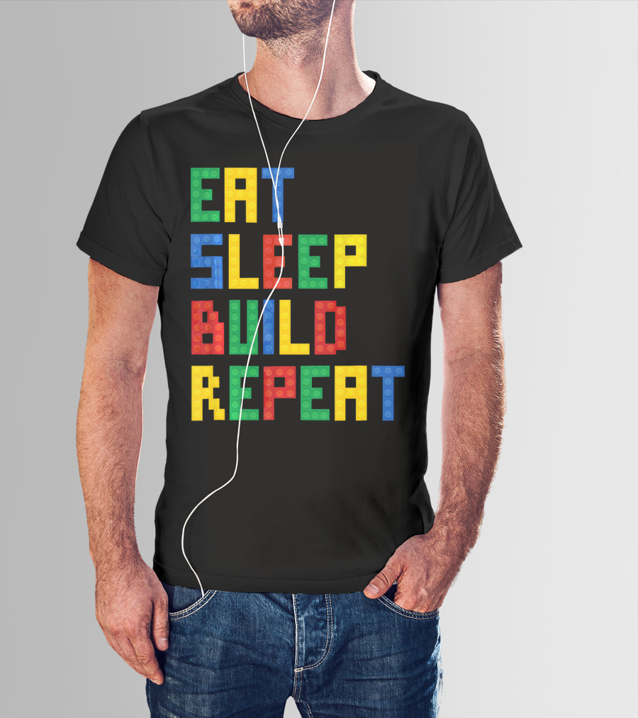 Eat Sleep Build Repeat Master Builder Blocks Inspired T-Shirt