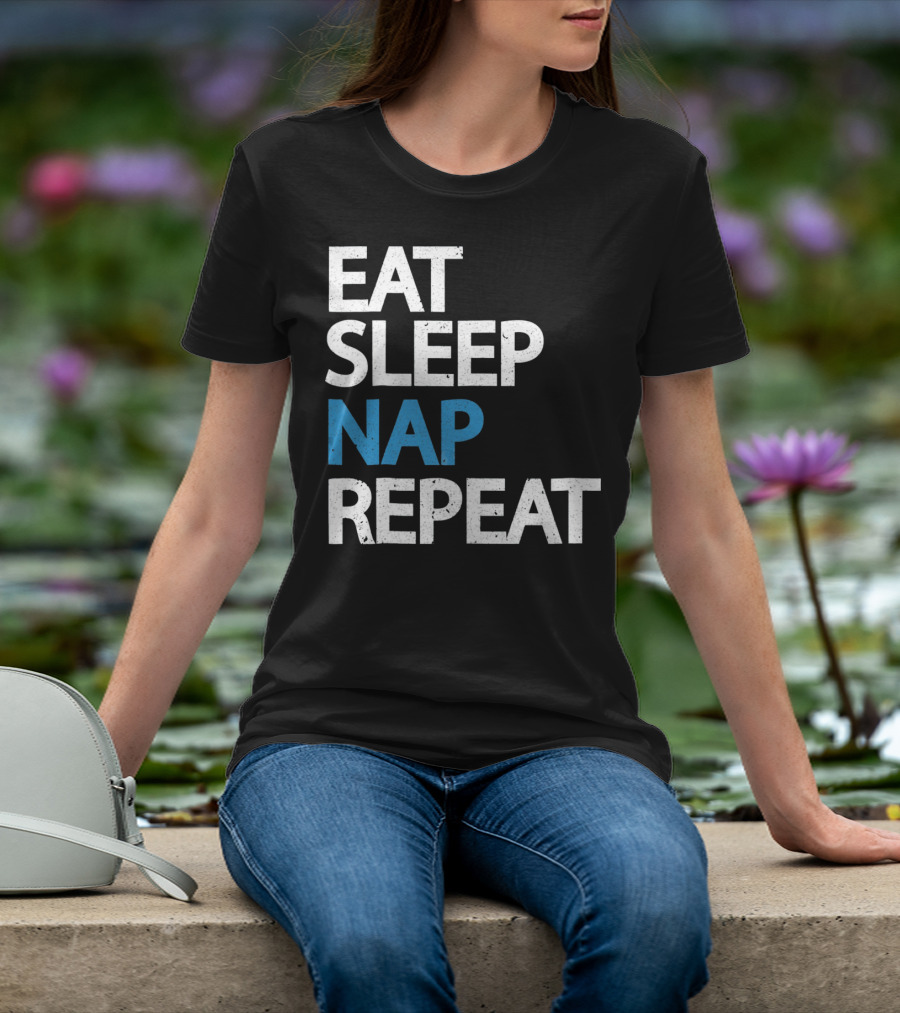 Eat Sleep Nap Repeat Funny Sleep Cycle T-Shirt