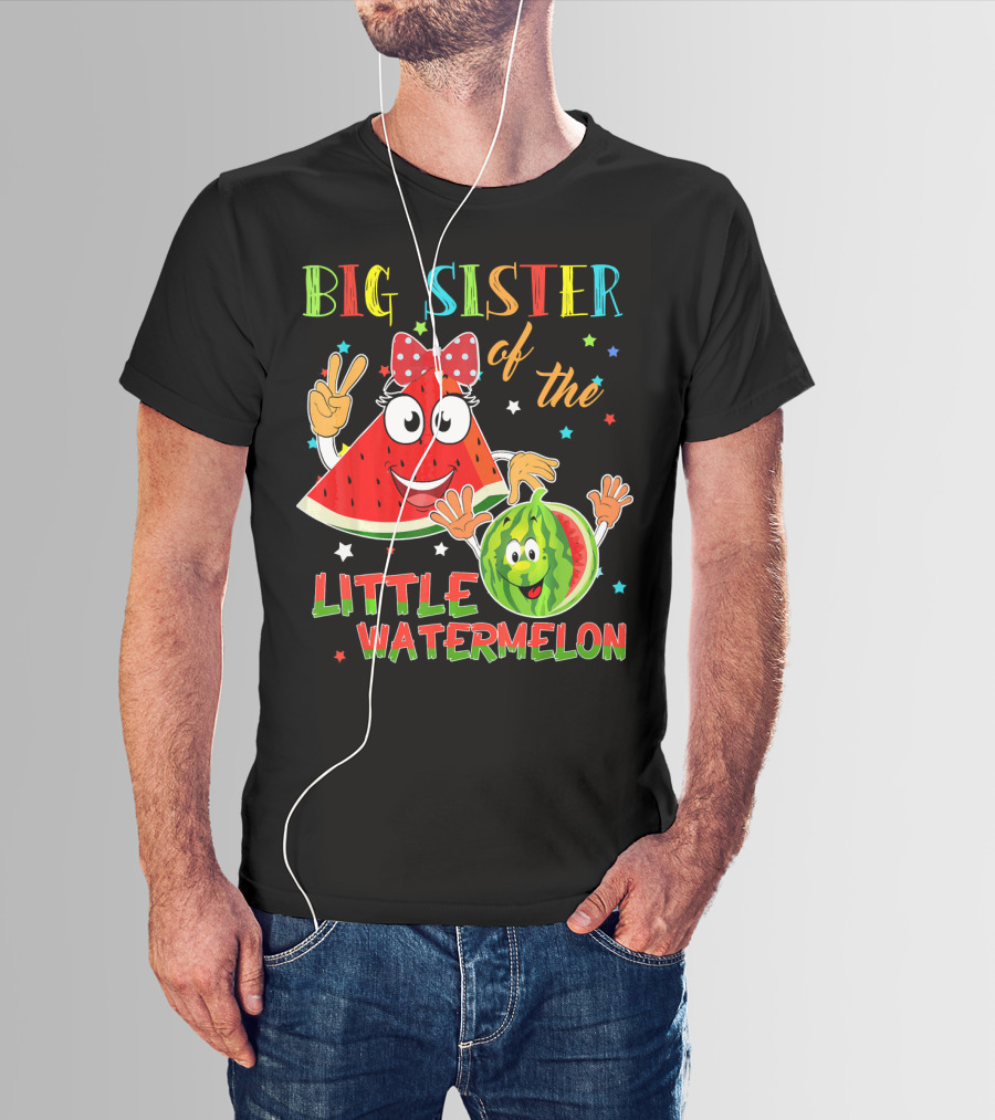 Big Sister Of The Little Watermelon T-Shirt