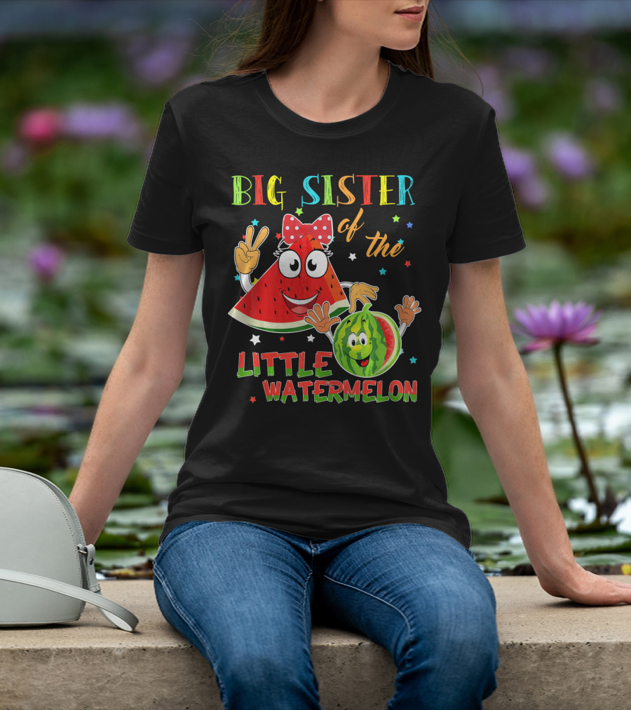 Big Sister Of The Little Watermelon T-Shirt