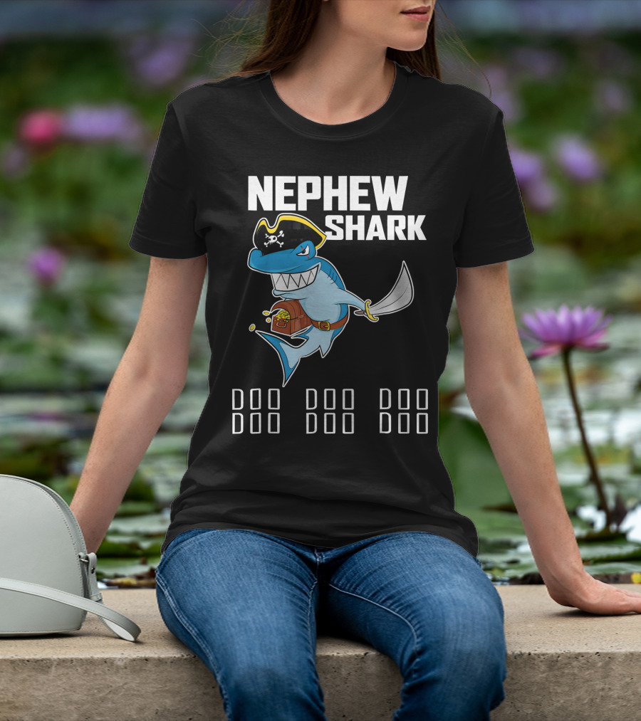 Nephew Shark Pirate Doo Doo Doo Treasure Sword T-Shirt