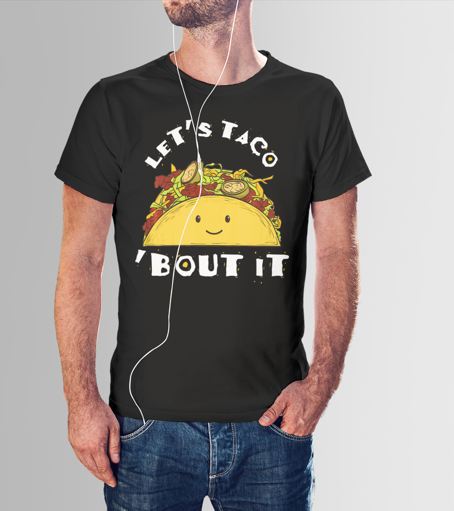 Let's Taco 'Bout It Funny Taco Mexic T-Shirt