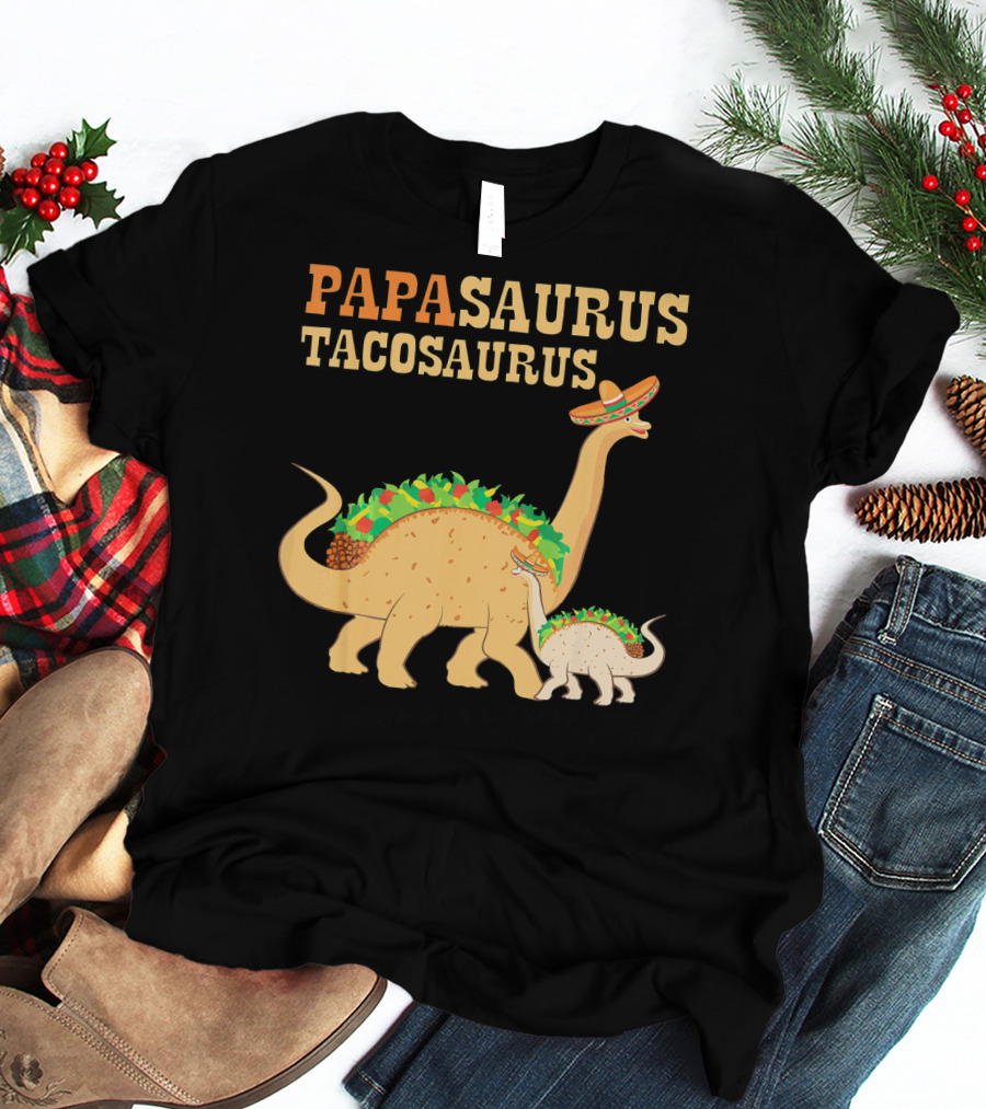Papasaurus Tacosaurus Fathers Dinosaur Sombrero Family T-Shirt