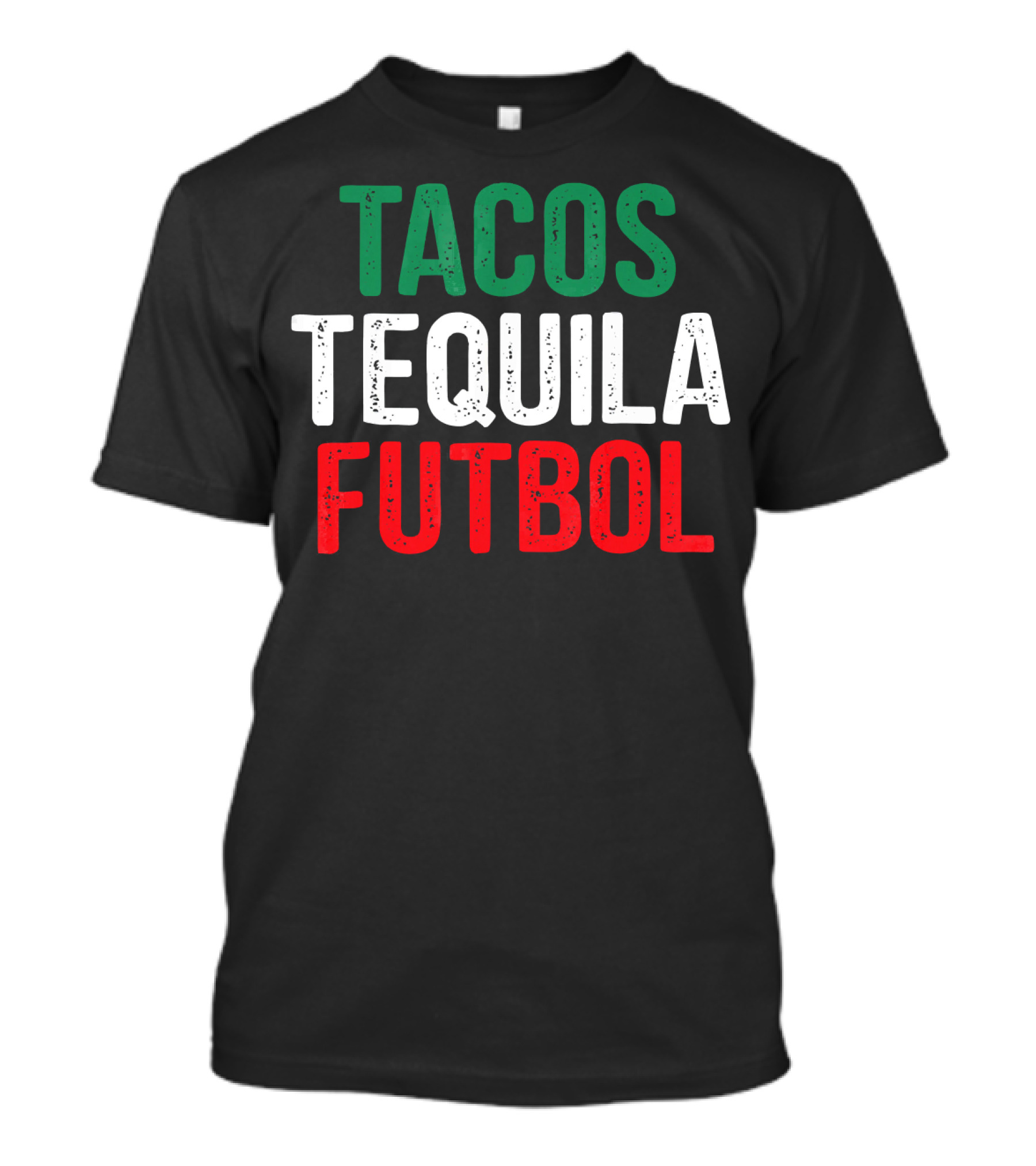 Tacos Tequila Futbol Mexican Soccer Mexi Culture T-Shirt